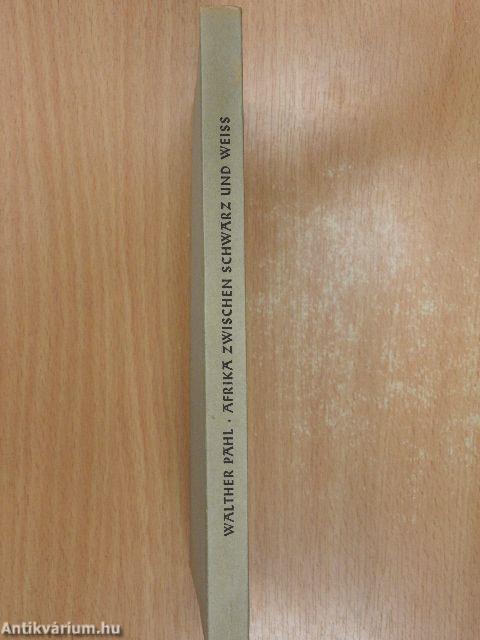 Afrika zwischen Schwarz und Weiß