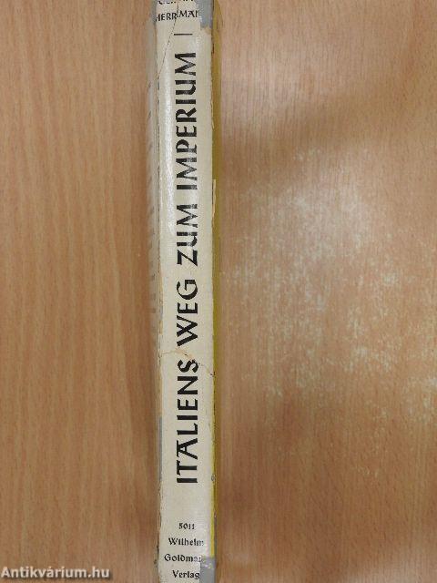 Italiens Weg zum Imperium