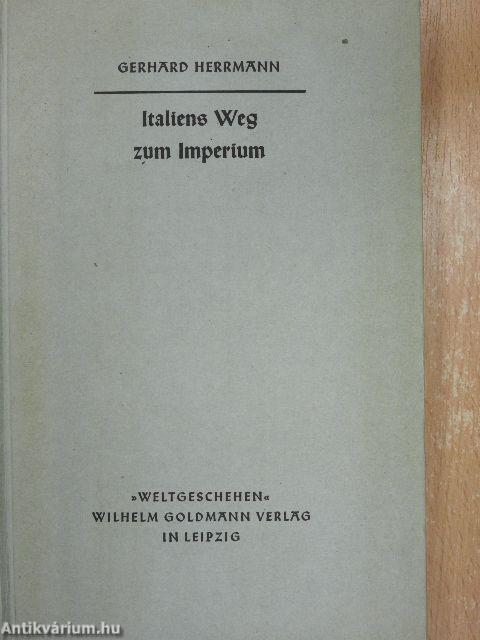 Italiens Weg zum Imperium
