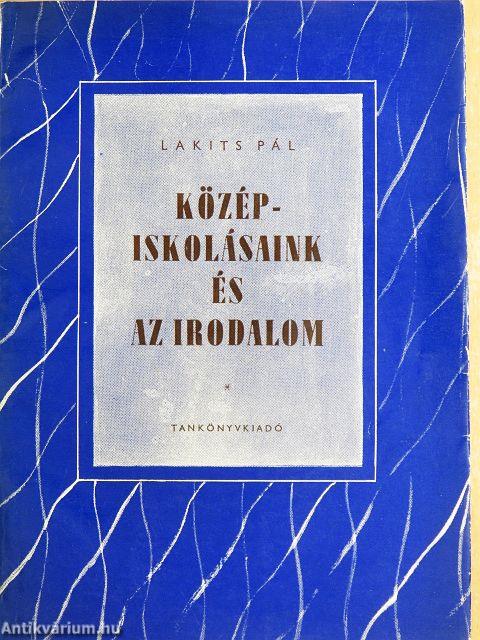 Középiskolásaink és az irodalom