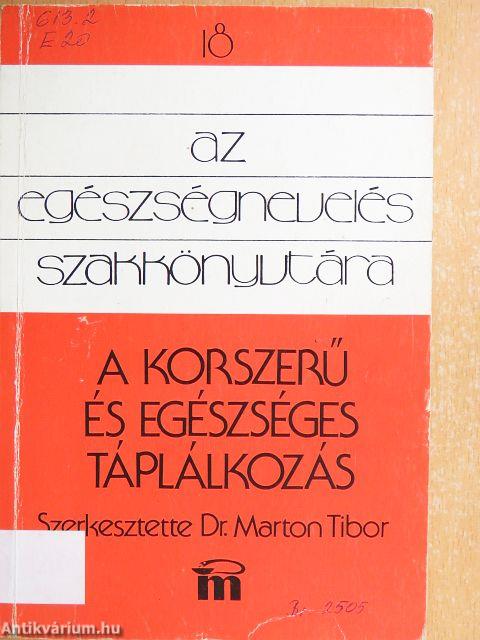 A korszerű és egészséges táplálkozás