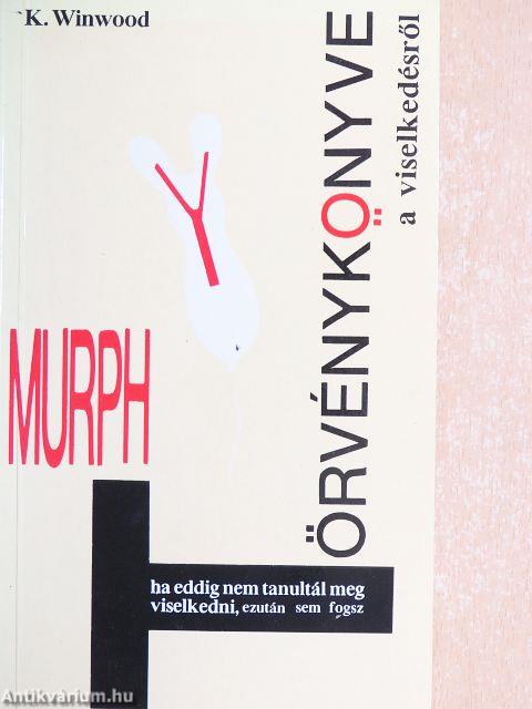 Murphy törvénykönyve a viselkedésről