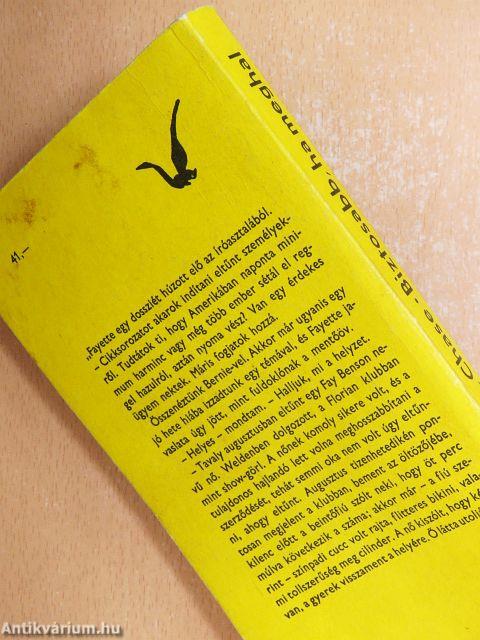 Biztosabb, ha meghal