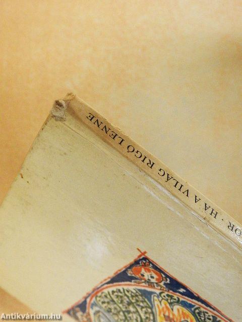 Ha a világ rigó lenne 