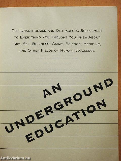 An Underground Education