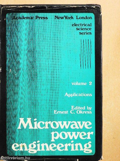 Microwave Power Engineering 2.