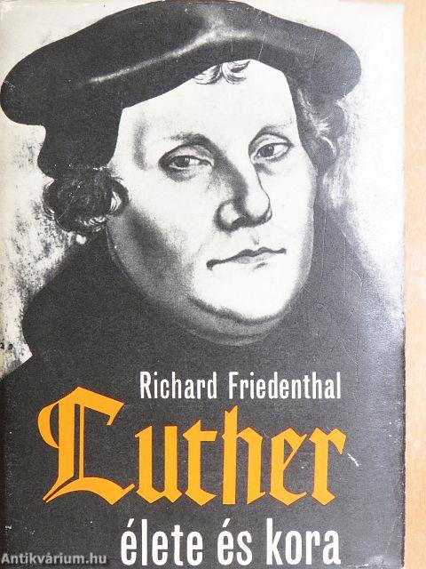 Luther élete és kora