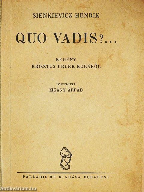 Quo Vadis?...