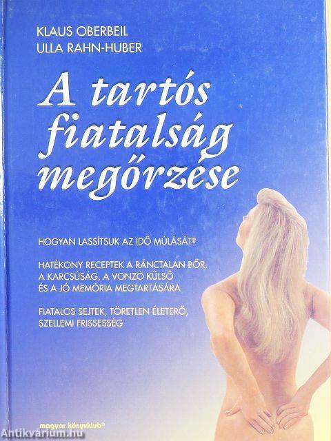 A tartós fiatalság megőrzése