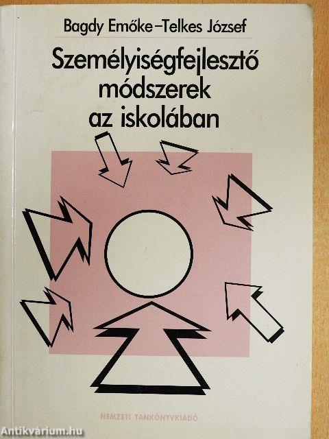 Személyiségfejlesztő módszerek az iskolában