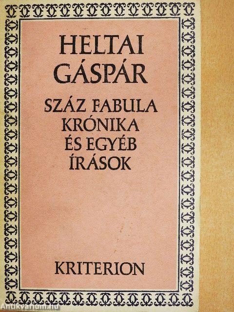 Száz fabula krónika és egyéb írások