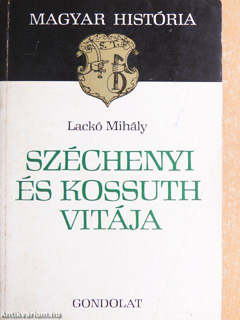 Széchenyi és Kossuth vitája