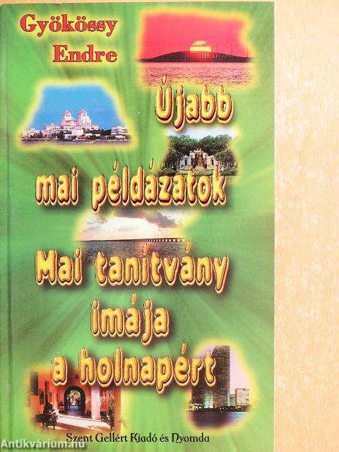 Újabb mai példázatok/Mai tanítvány imája a holnapért