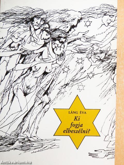 Ki fogja elbeszélni?