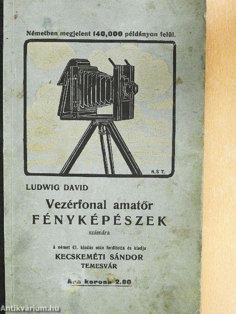 Vezérfonal amatőr fényképészek számára