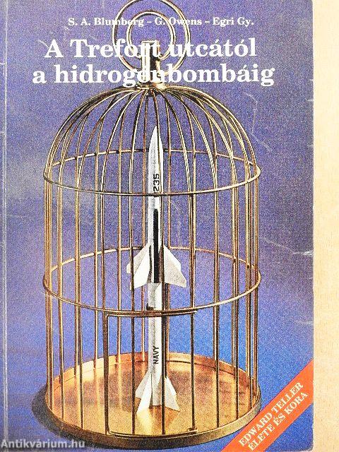 A Trefort utcától a hidrogénbombáig