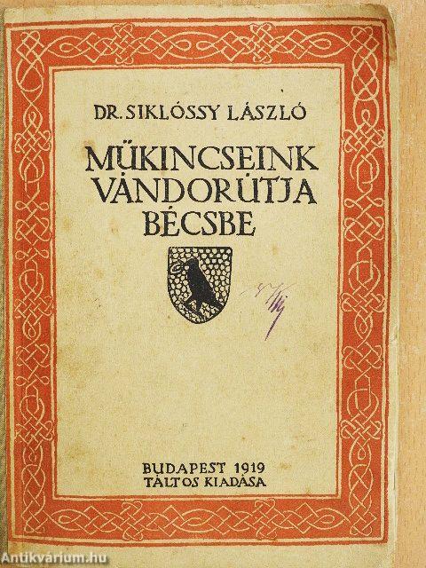 Műkincseink vándorutja Bécsbe