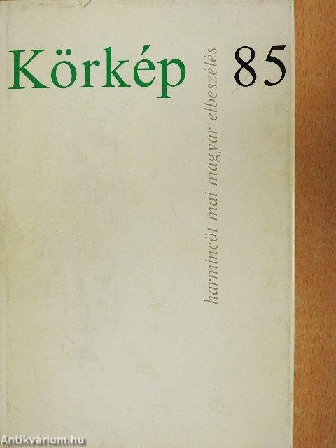 Körkép 85