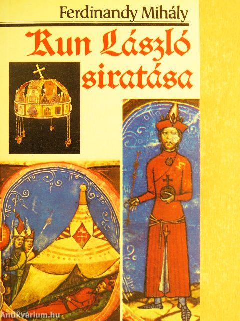 Kun László siratása