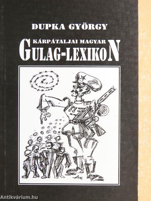 Kárpátaljai Magyar Gulag-lexikon