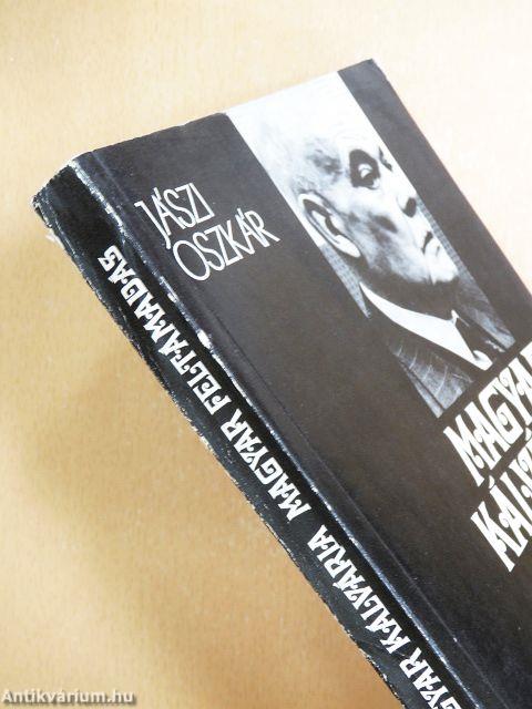 Magyar kálvária, magyar föltámadás