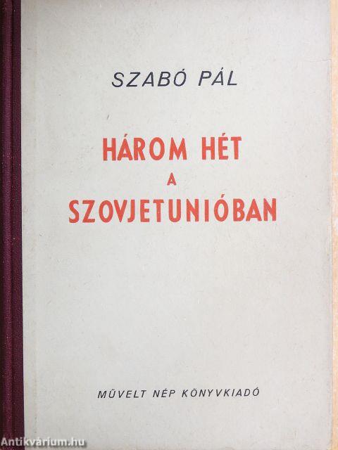 Három hét a Szovjetunióban