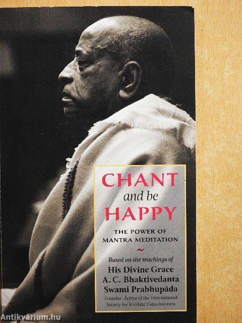 Chant and be Happy