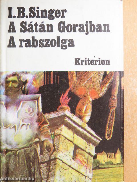 A Sátán Gorajban/A rabszolga