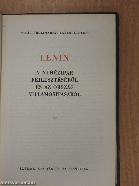 A nehézipar fejlesztéséről és az ország villamosításáról