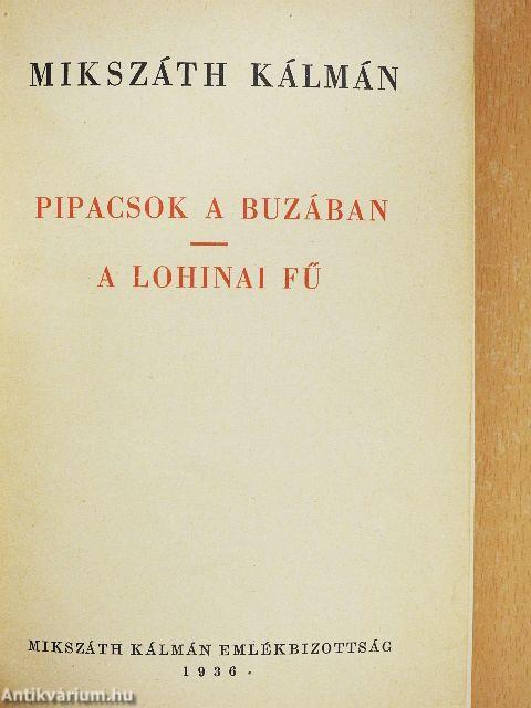 Pipacsok a buzában/A lohinai fű