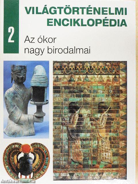 Az ókor nagy birodalmai