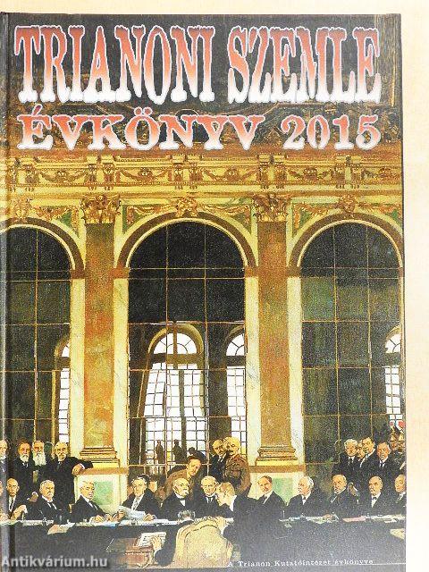 Trianoni Szemle Évkönyv 2015