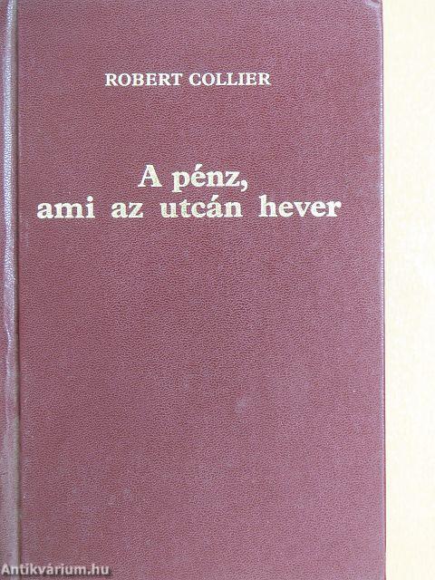 A pénz, ami az utcán hever I-II.