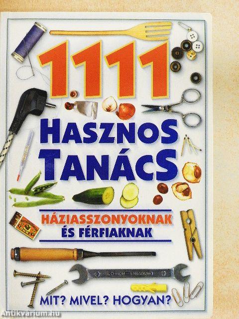 1111 hasznos tanács háziasszonyoknak és férfiaknak