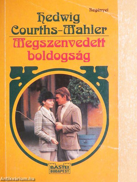 Megszenvedett boldogság