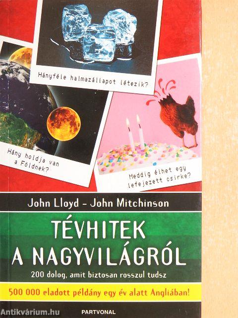 Tévhitek a nagyvilágról