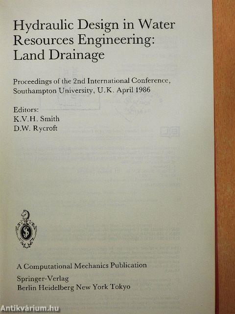 Hydraulic Design in Water Resources Engineering: Land Drainage