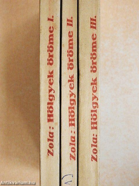 Hölgyek öröme I-III.