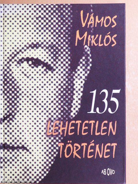 135 lehetetlen történet