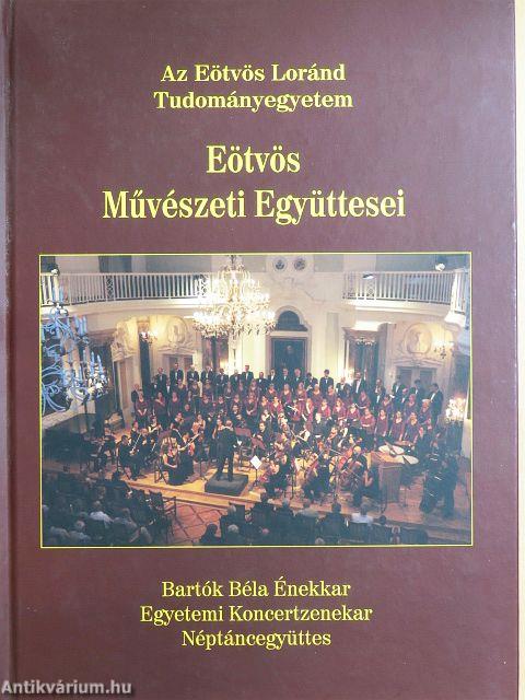 Az Eötvös Loránd Tudományegyetem Eötvös Művészeti Együttesei