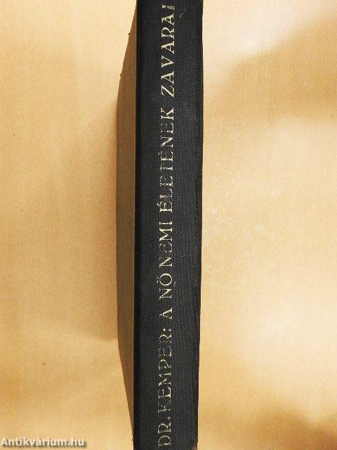 A nő nemi életének és szerelmi képességének zavarai