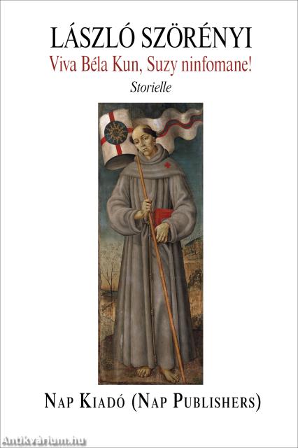 Viva Béla Kun, Suzy ninfomane!