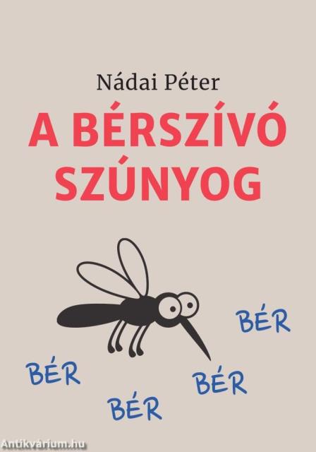 A bérszívó szúnyog