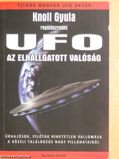 UFO - Az elhallgatott valóság