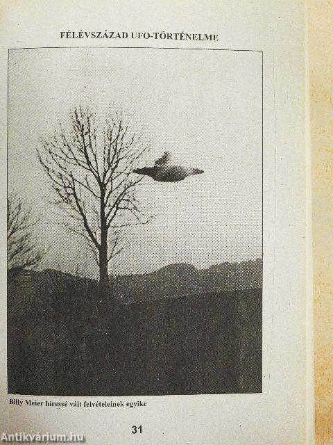 A világ leghíresebb UFO-dossziéi 3.