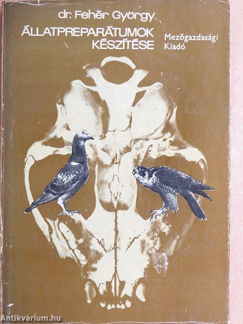 Állatpreparátumok készítése