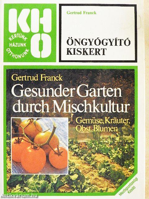 Öngyógyító kiskert