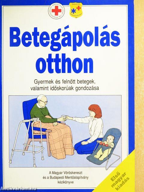 Betegápolás otthon