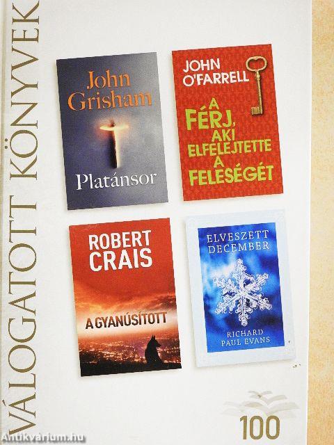 Platánsor/A férj, aki elfelejtette a feleségét/A gyanúsított/Elveszett december