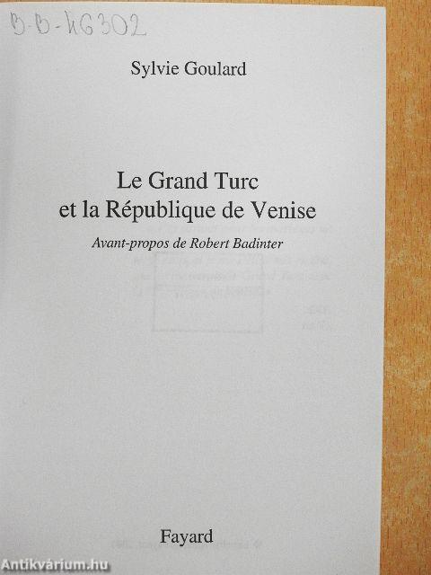 Le Grand Turc et la République de Venise